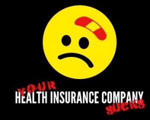 your health insurance co sucks
